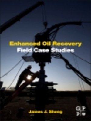 cover image of Enhanced Oil Recovery Field Case Studies